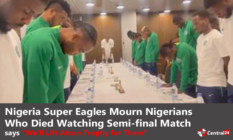 Nigeria Super Eagles Mourn Nigerians Who Died Watching Semi final Match says Well Lift Afcon Trophy for Them